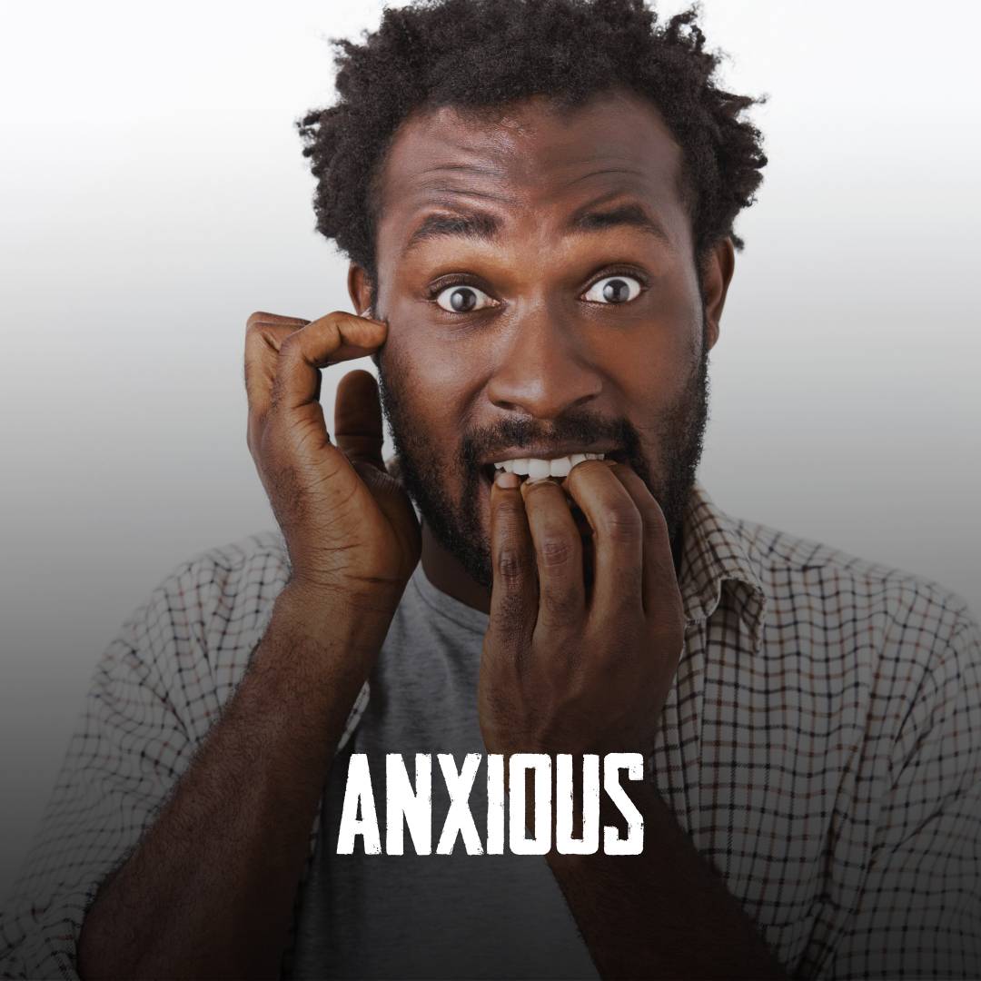 Anxious